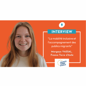Interview Margaux Vassal de France Terre d'Asile (2)